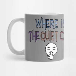 Where is the quiet car? 2 Mug